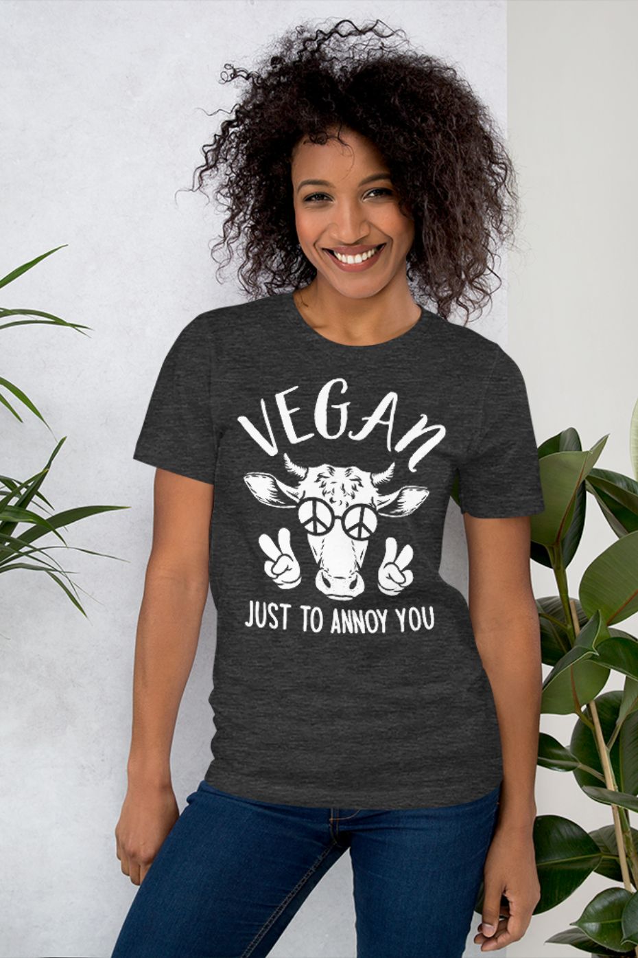 Just To Annoy You - Unisex Vegan T-shirt
