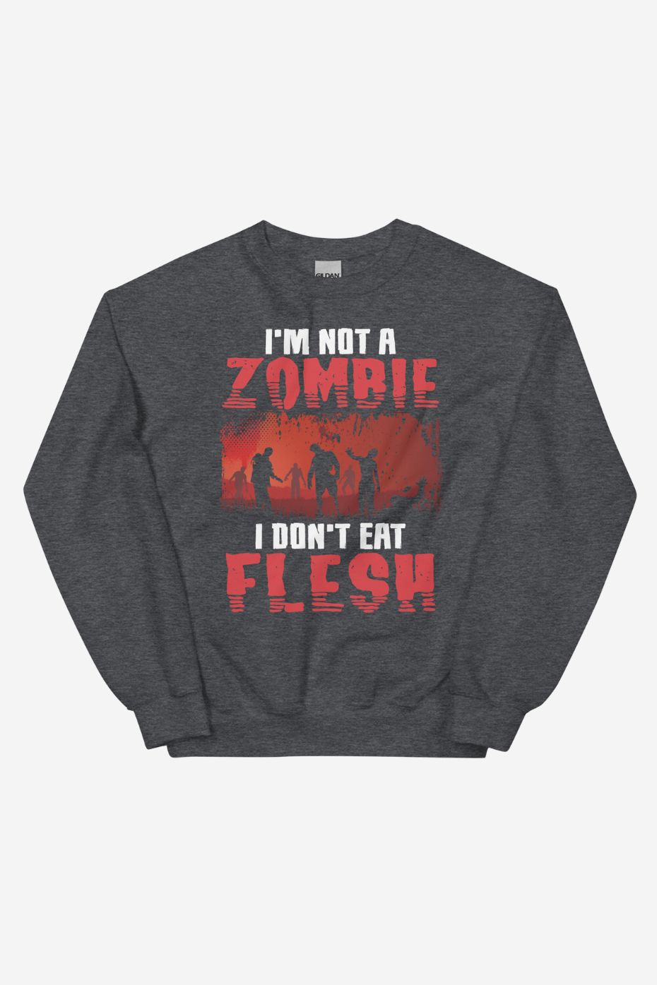 Not a Zombie - Unisex Sweatshirt