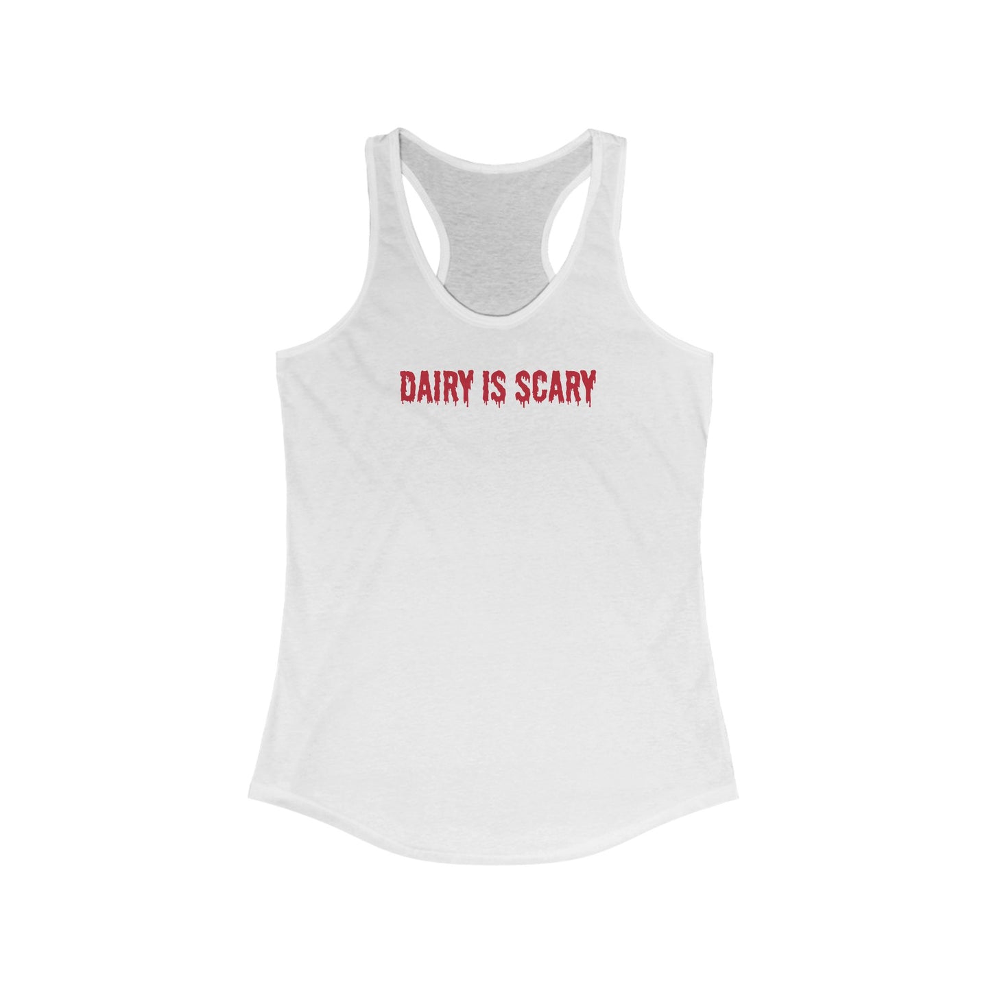 Dairy Is Scary Women's Ideal Racerback Tank