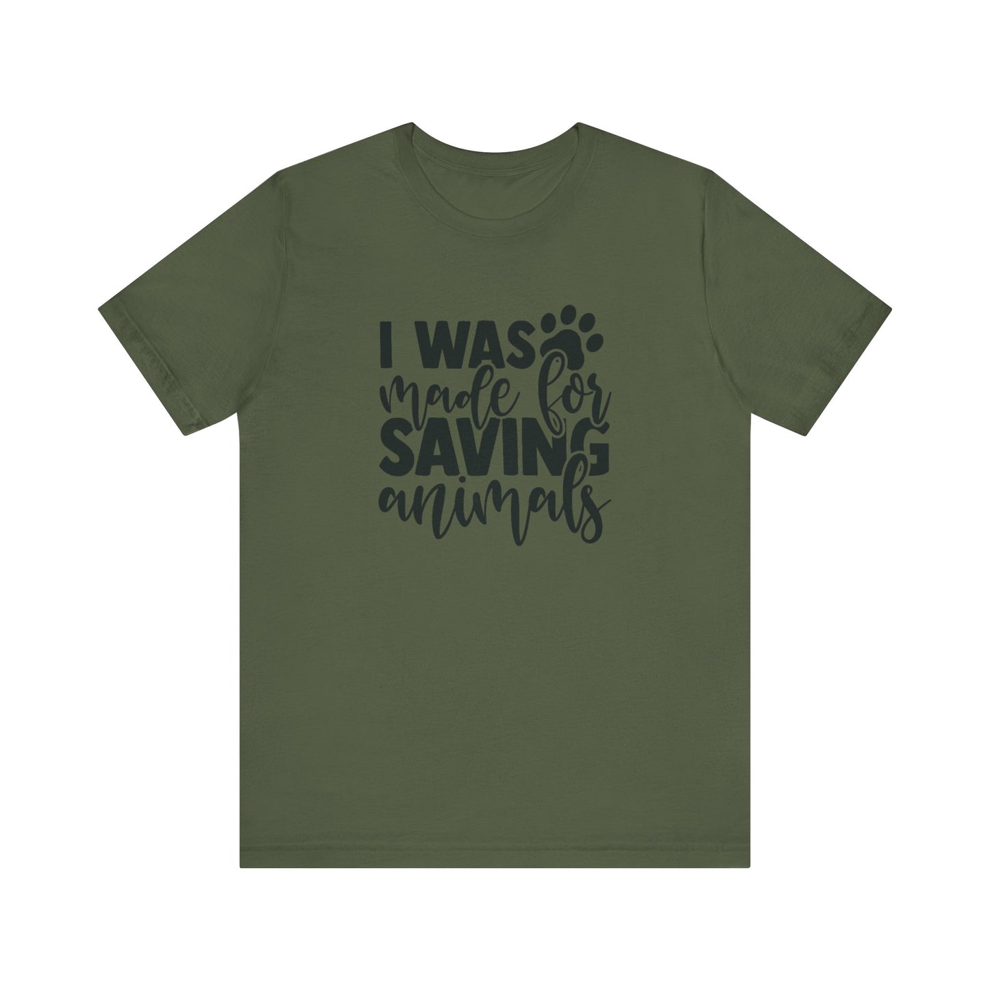 Made For Saving Animals Unisex Jersey Short Sleeve Tee