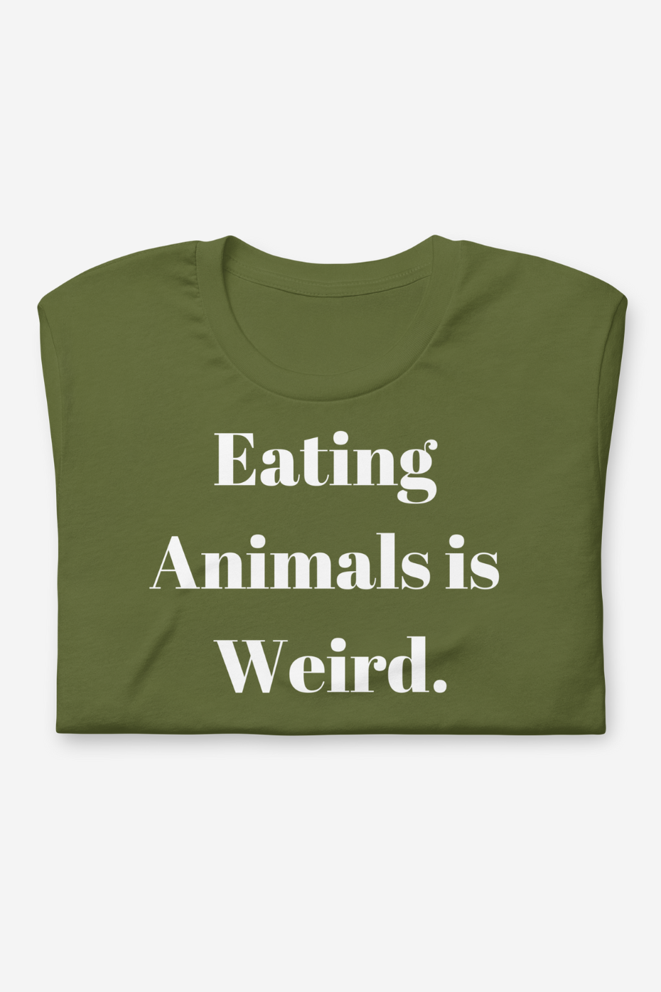 Eating Animals Is Weird Unisex t-shirt