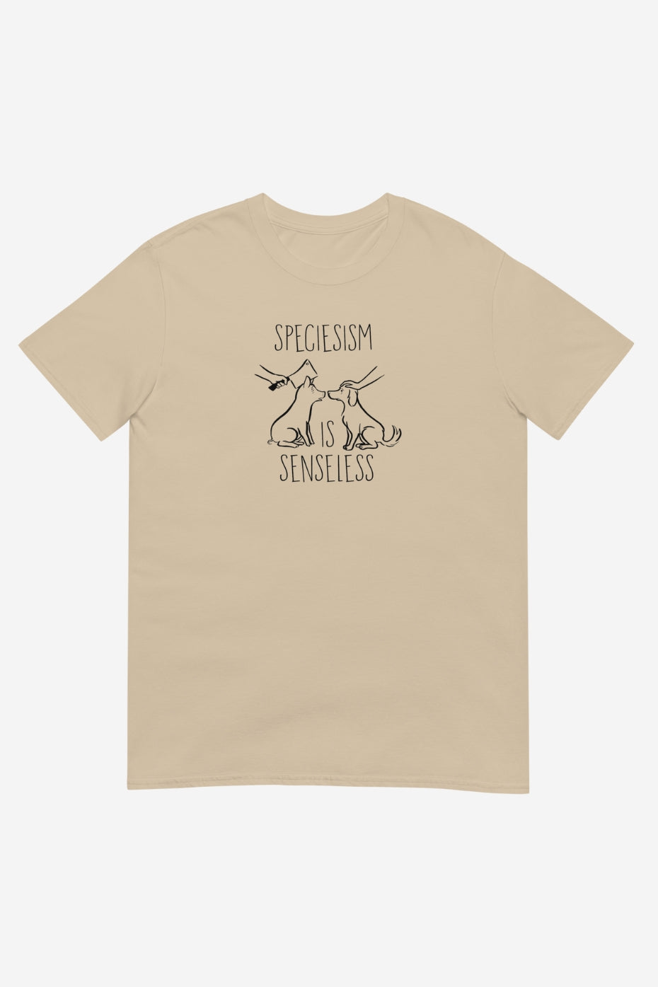 Speciesism is senseless Unisex T-Shirt