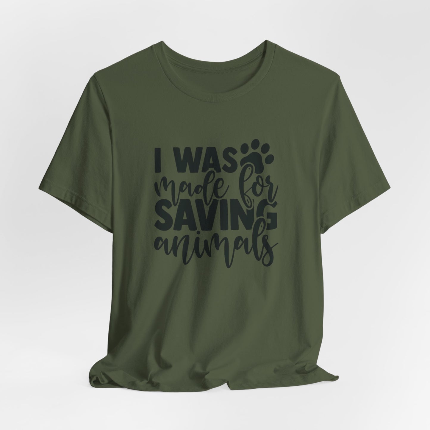 Made For Saving Animals Unisex Jersey Short Sleeve Tee