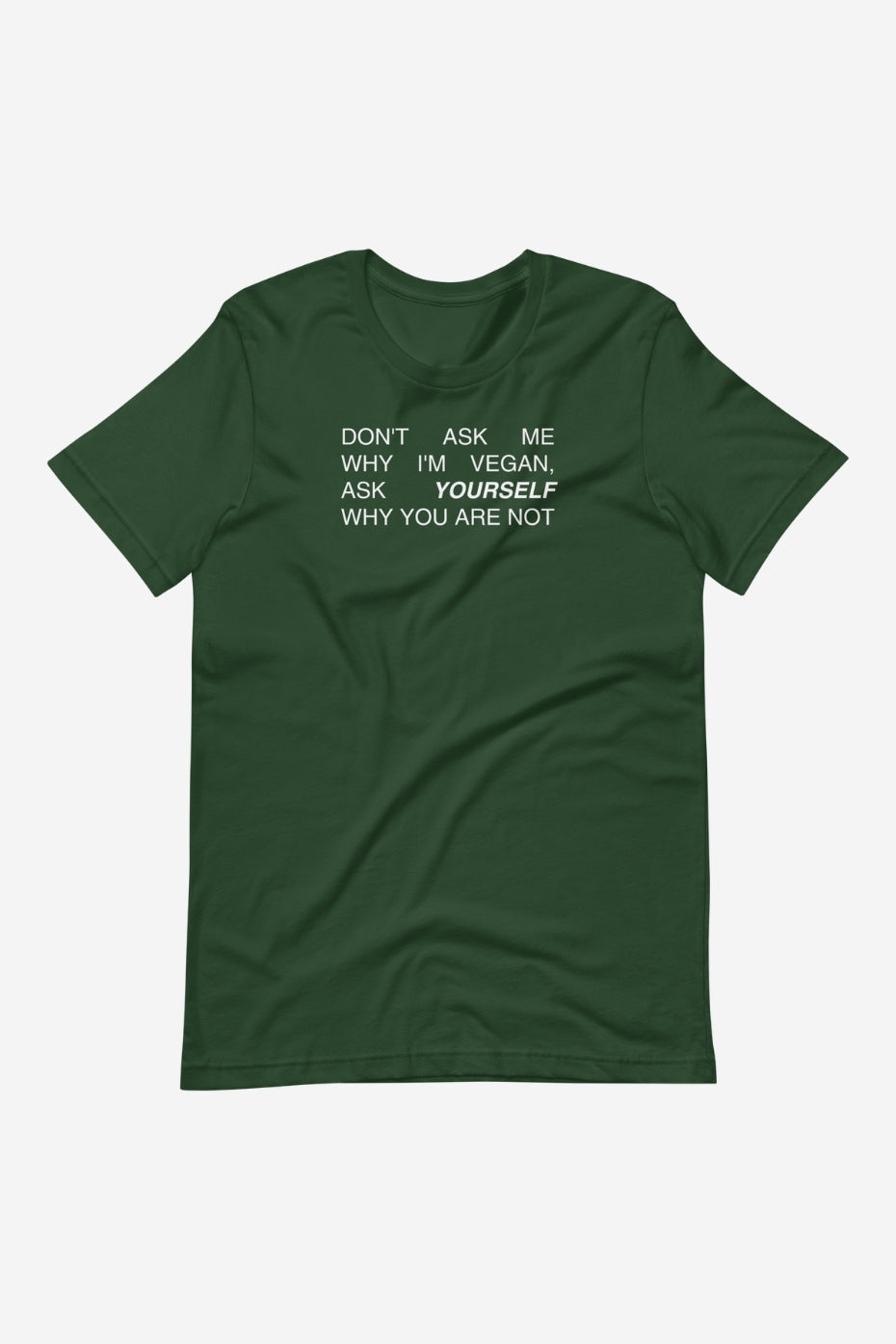 Don't Ask Me Unisex T-Shirt