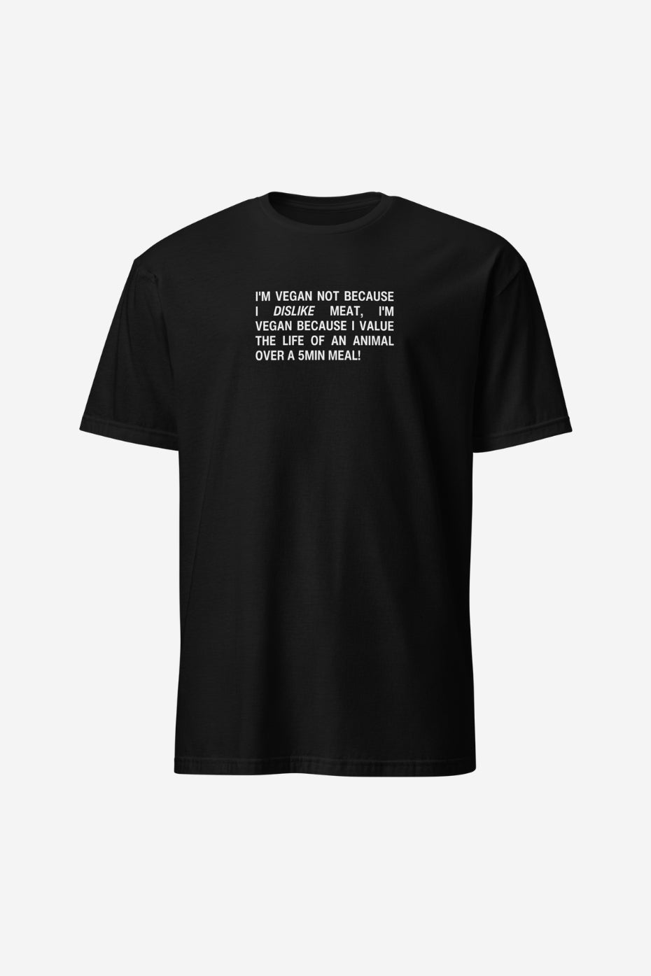 Vegan Because Unisex T-Shirt