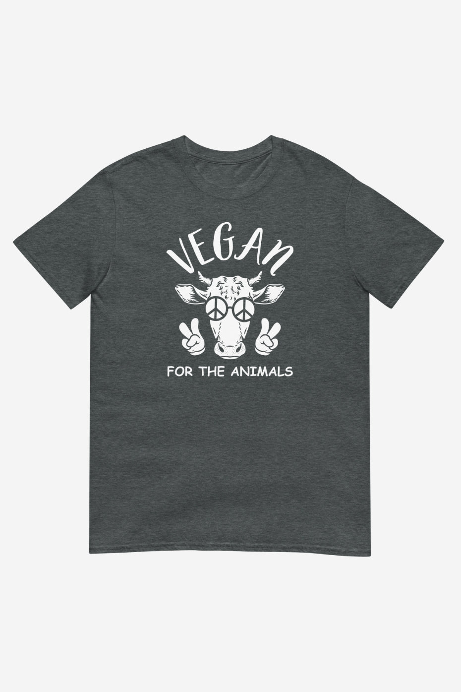 Vegan For The Animals Unisex T-Shirt