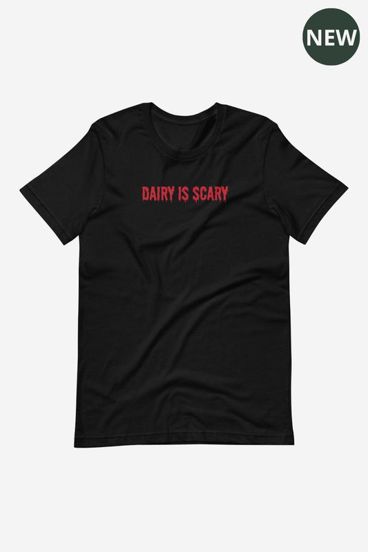 Dairy is Scary Unisex t-shirt