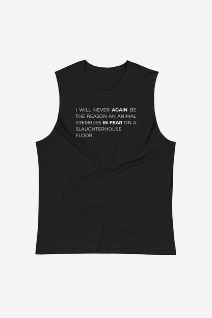 I Will Never Again Unisex Muscle Shirt