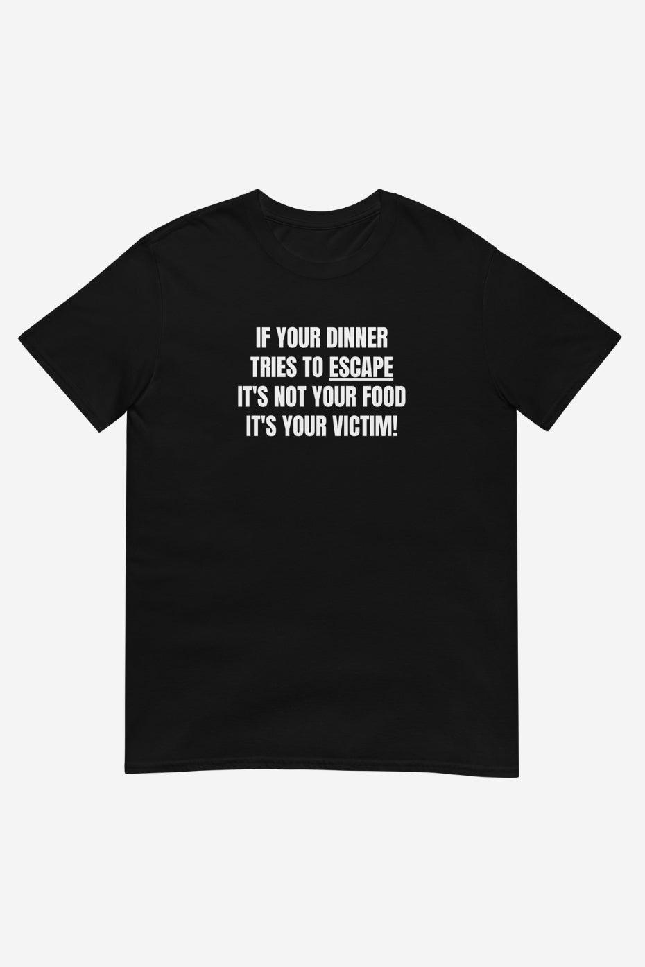 Not Your Food Unisex T-Shirt