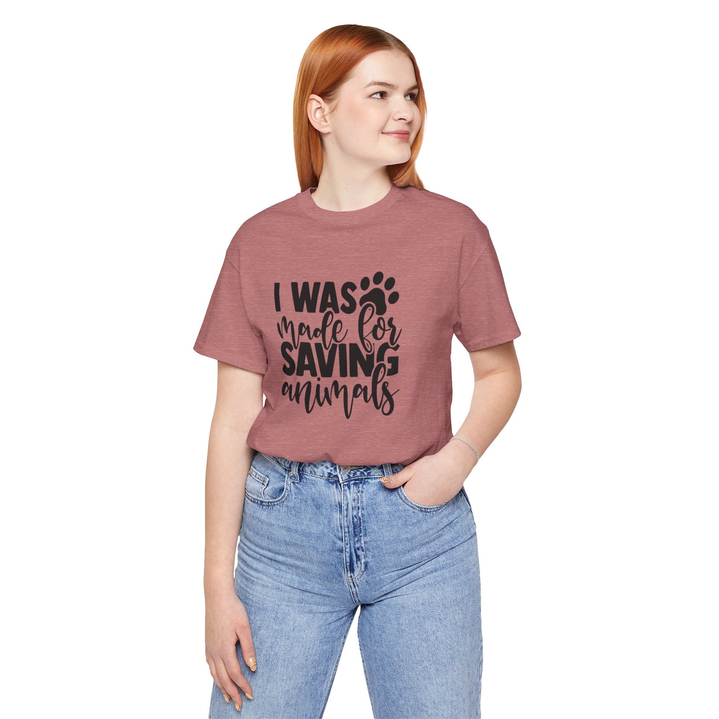 Made For Saving Animals Unisex Jersey Short Sleeve Tee