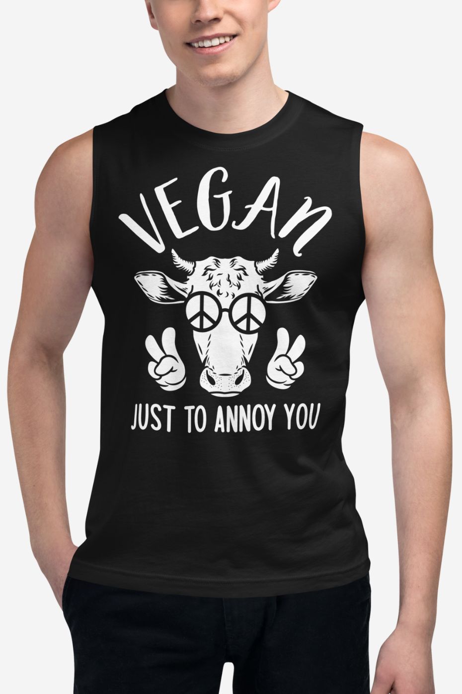 Just to Annoy You - Unisex Muscle Shirt