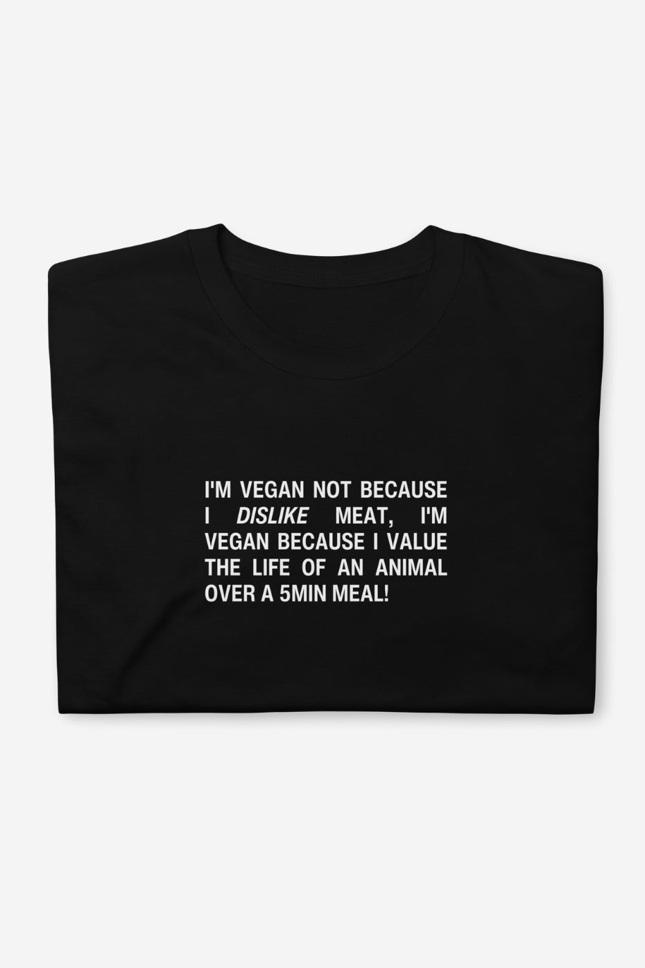 Vegan Because Unisex T-Shirt