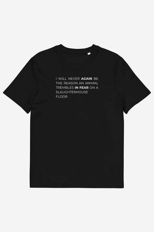 I Will Never Again Unisex T-Shirt