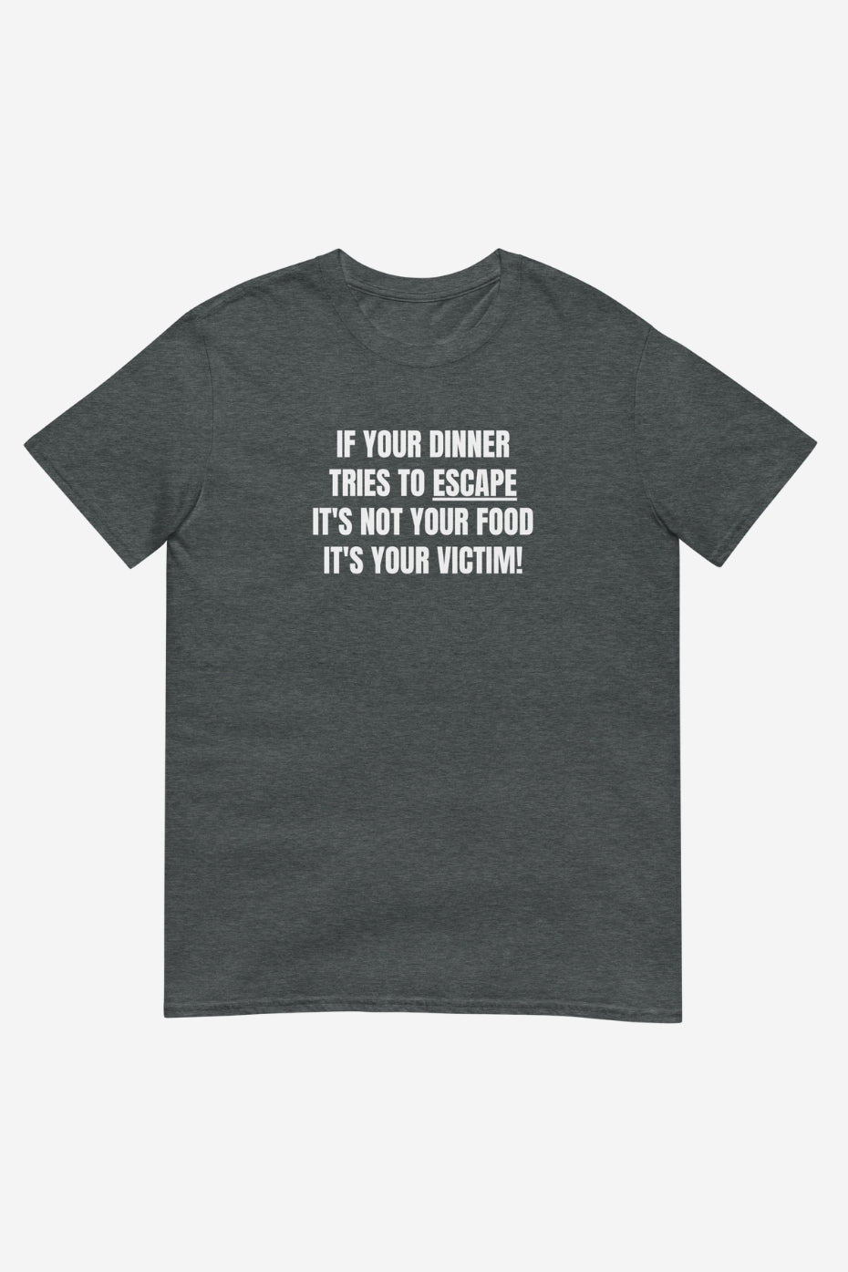 Not Your Food Unisex T-Shirt