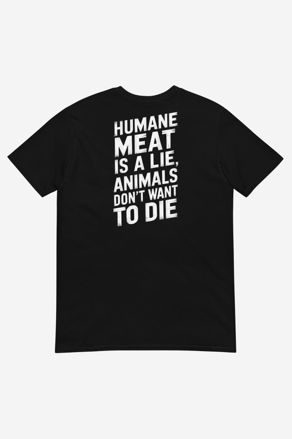 Humane Meat Is A Lie Unisex T-Shirt