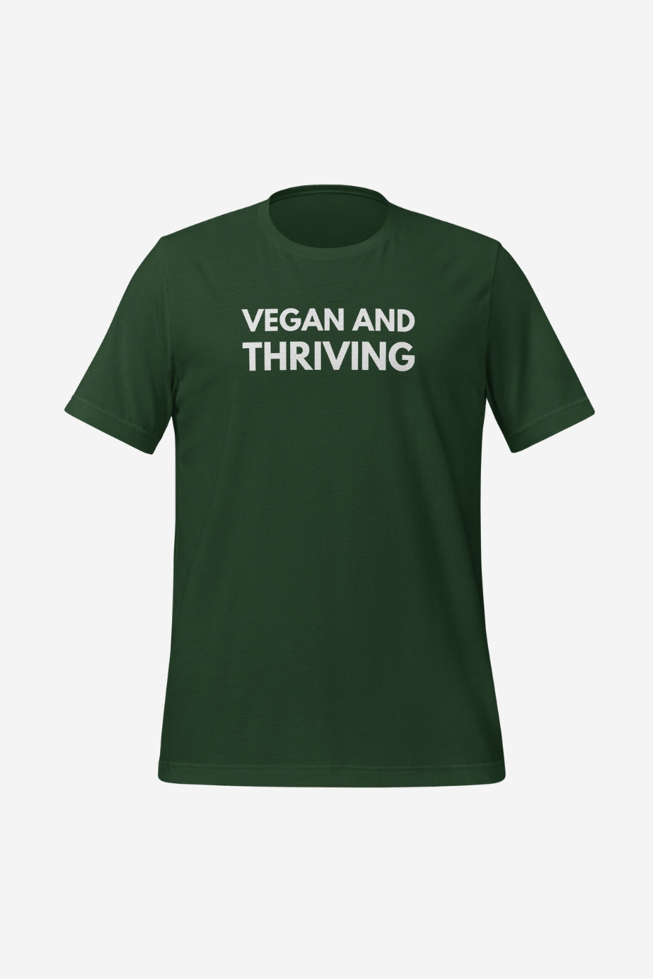 Vegan And Thriving Unisex Vegan T-shirt