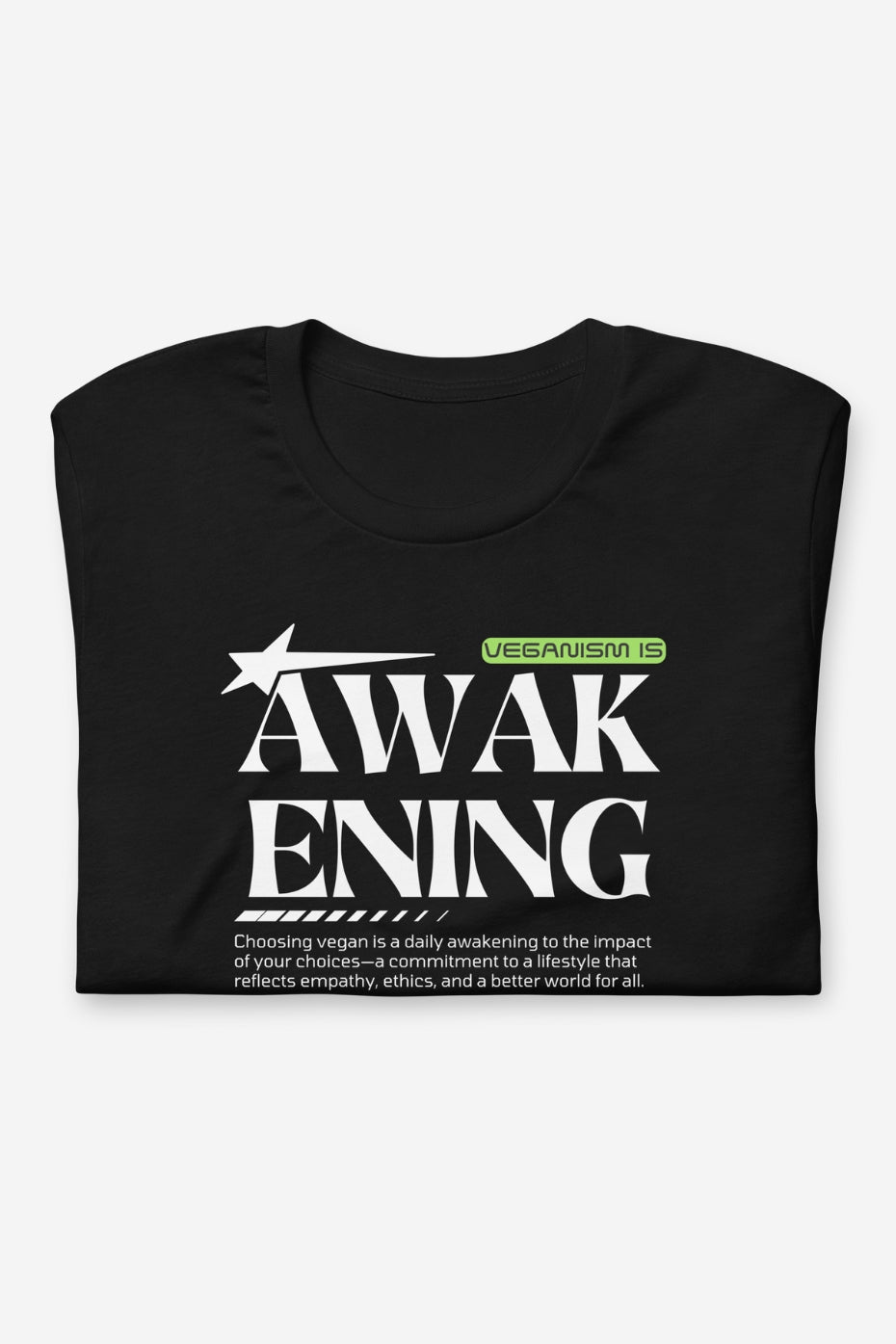 Veganism Is Awakening Unisex Vegan t-shirt