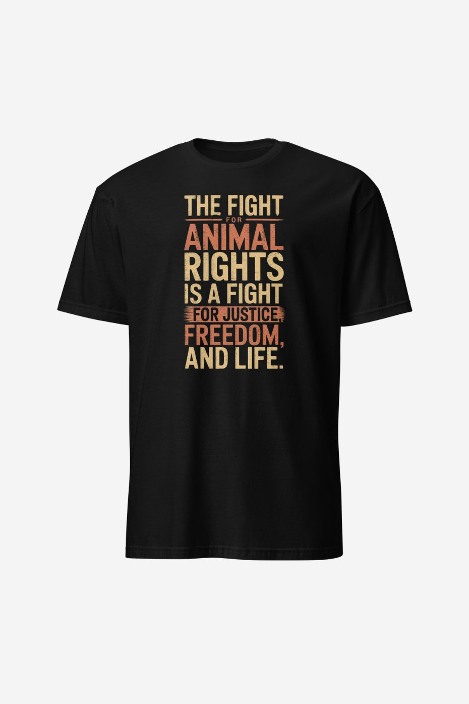 The Fight For Animal Rights Unisex T-Shirt