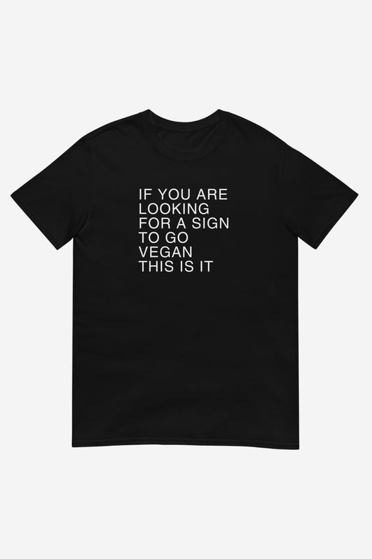 This Is Your Sign Unisex T-Shirt