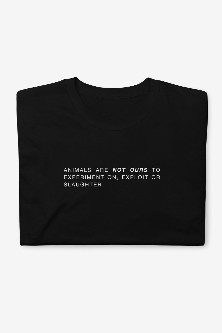 Not Ours Unisex T-Shirt