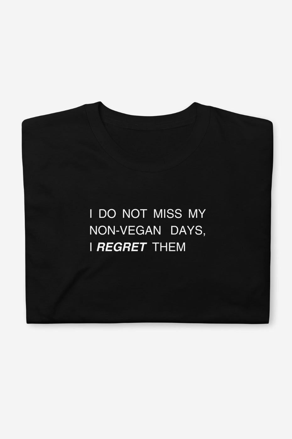 I Don't Miss Them Unisex T-Shirt