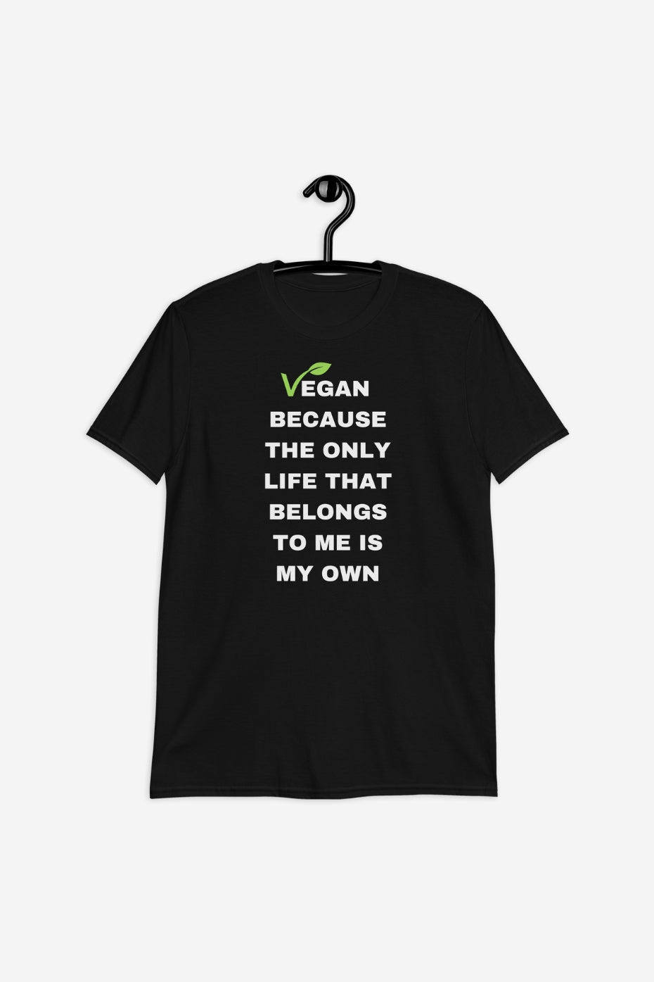 Vegan Because Unisex T-Shirt