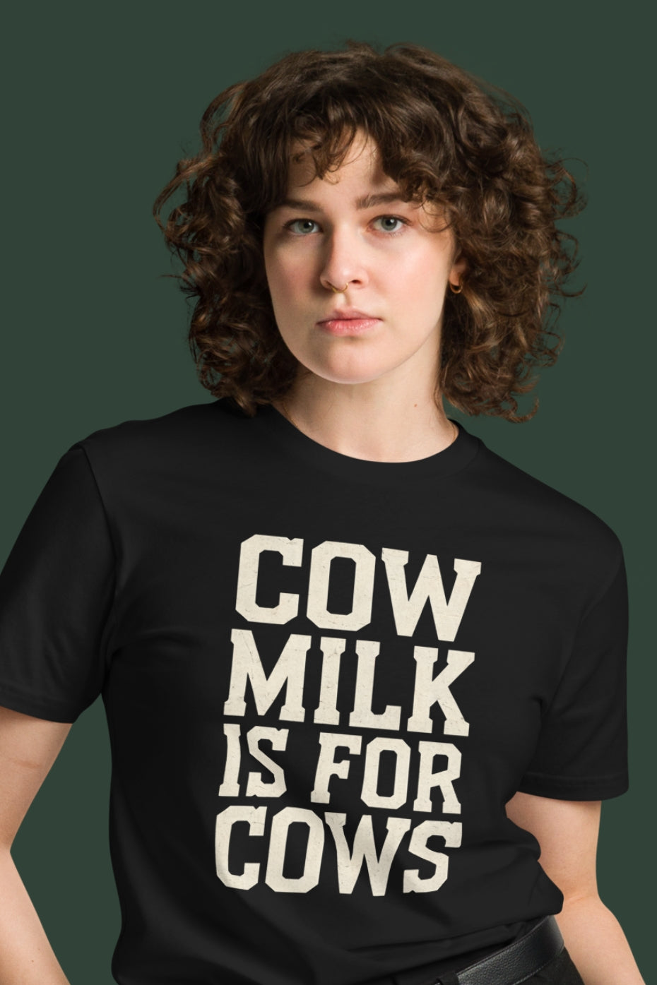 Cow Milk is For Cows Unisex T-Shirt