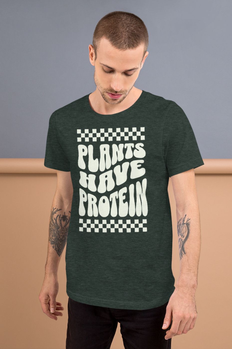 Plants Have Protein - Unisex t-shirt
