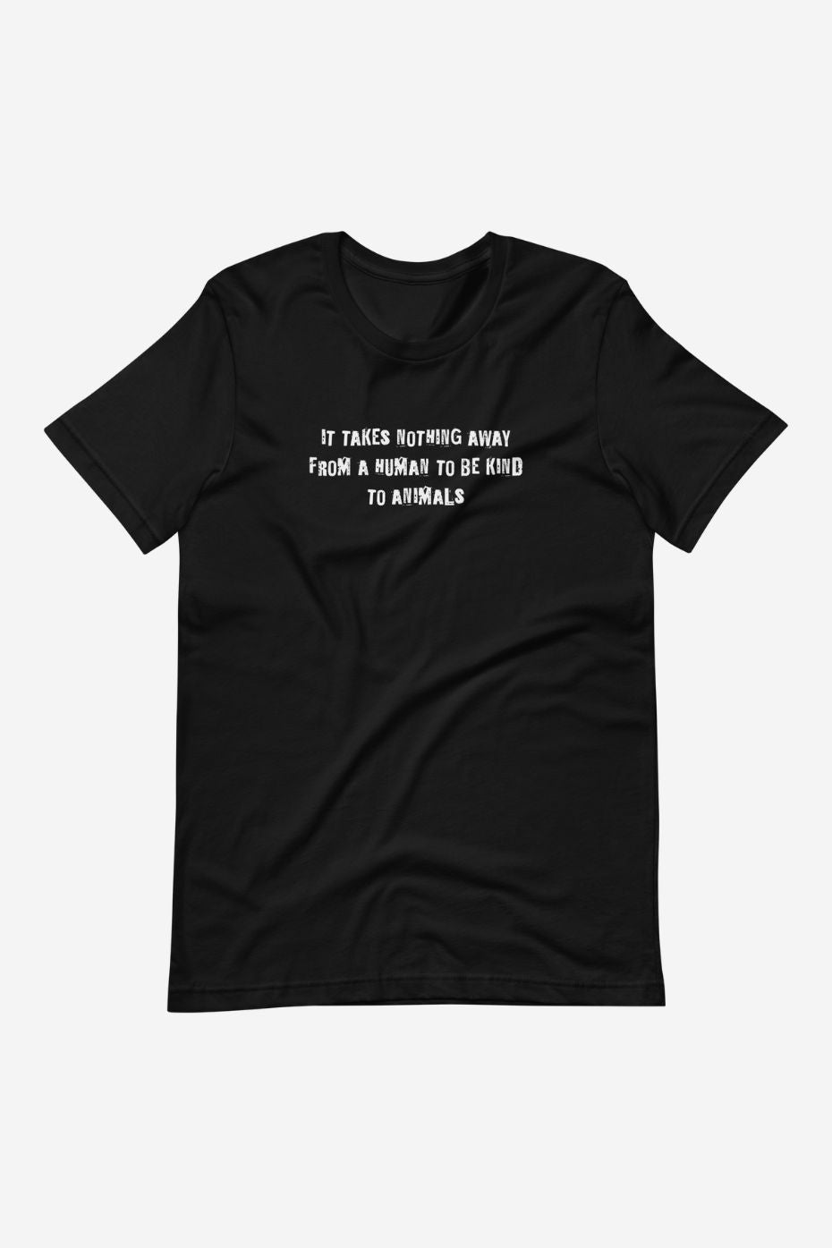 It Takes Nothing - Unisex t-shirt