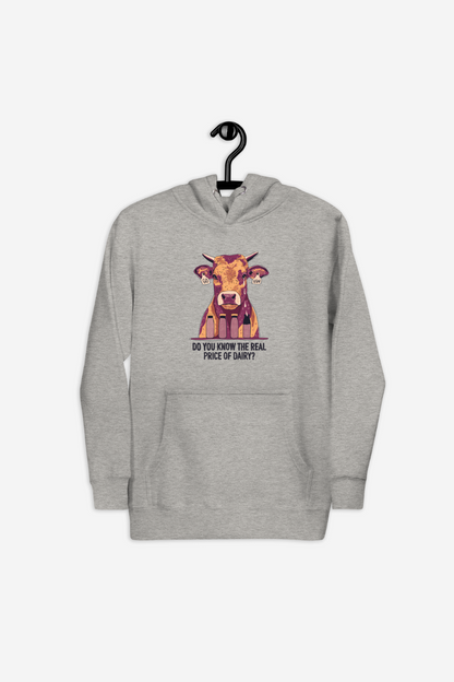 The Real Price of Dairy Unisex Hoodie