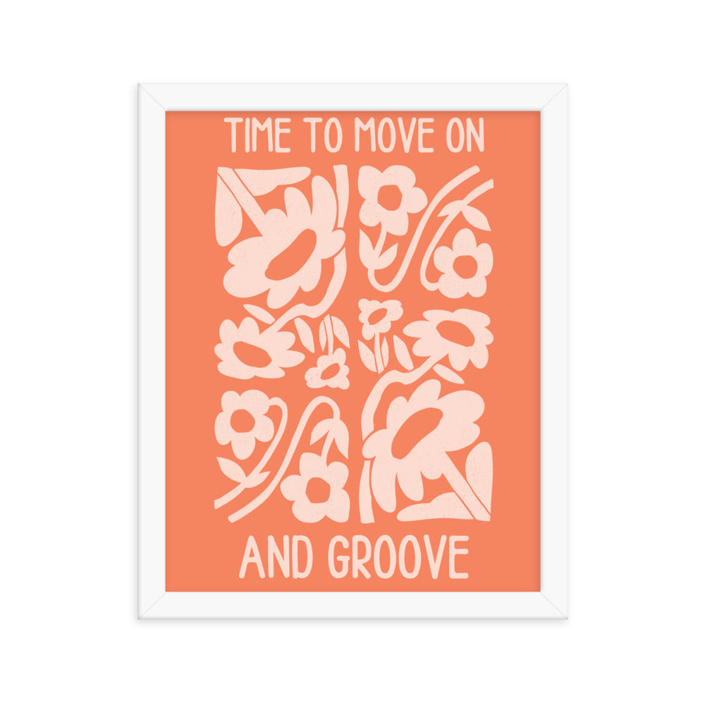 Time To Move On - Framed poster
