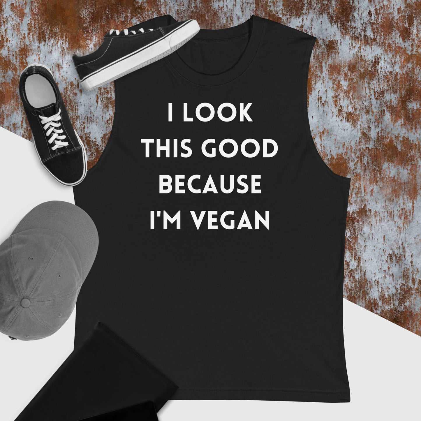 Because I'm Vegan - Unisex Muscle Shirt