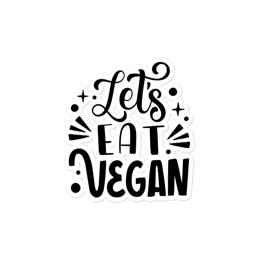 Let's Eat Vegan - Bubble-free stickers