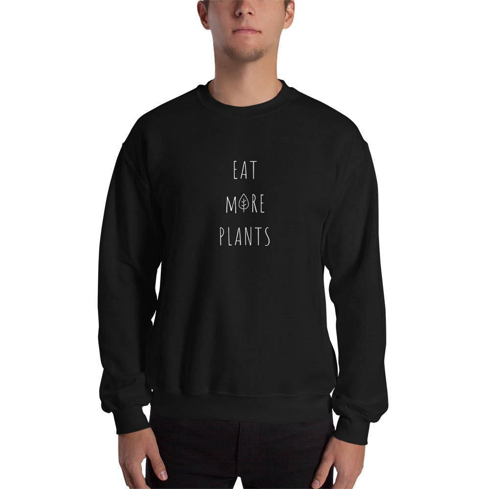 Eat More Plants - Sweatshirt