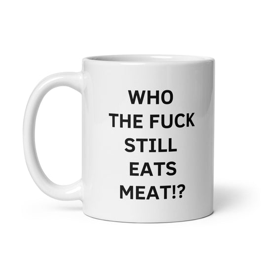 Who the Fuck? - Vegan Coffee Mug